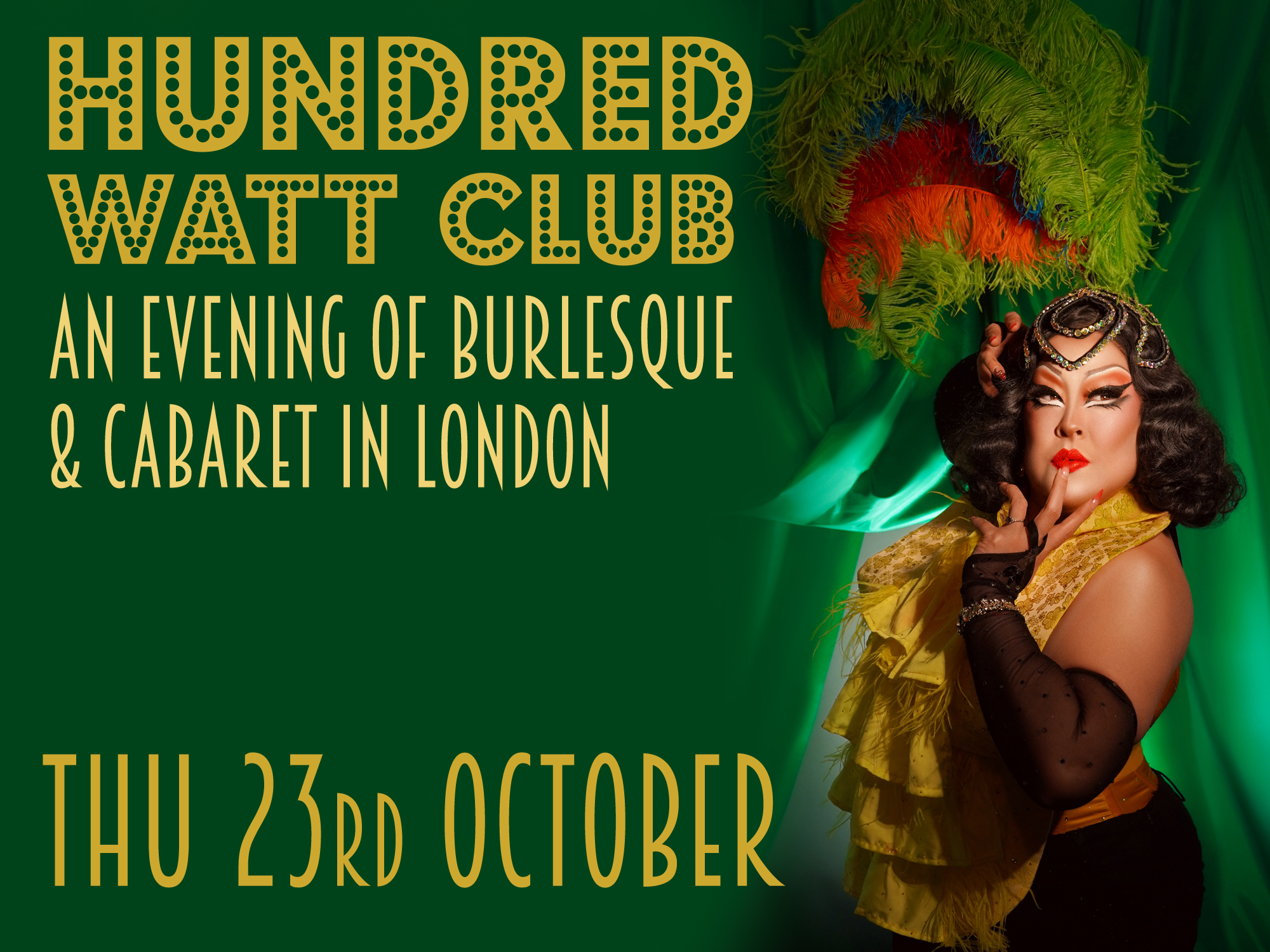 Hundred Watt Club - An evening of burlesque & cabaret in Highgate