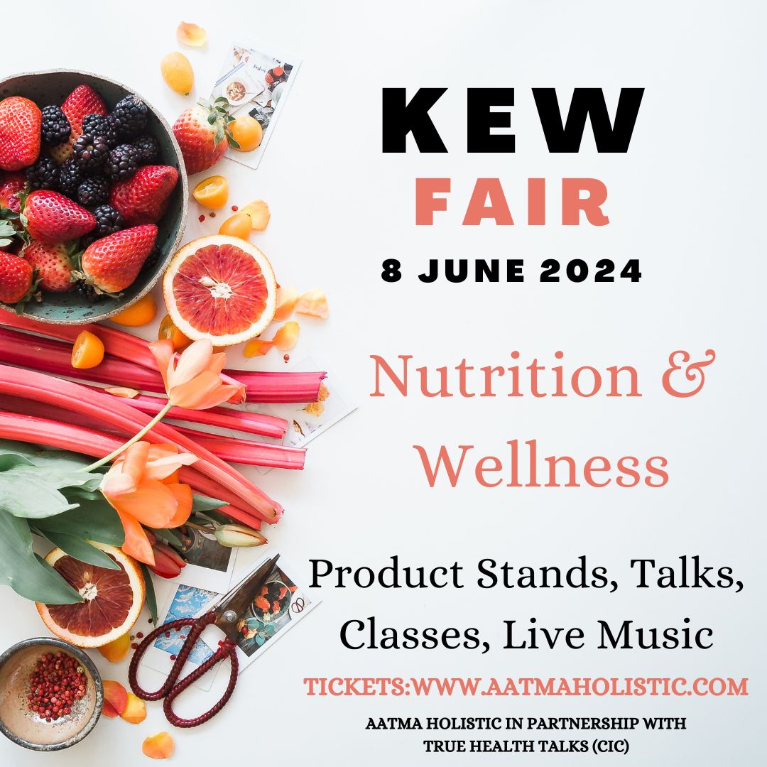 Kew Nutrition & Wellness Fair, June 2024