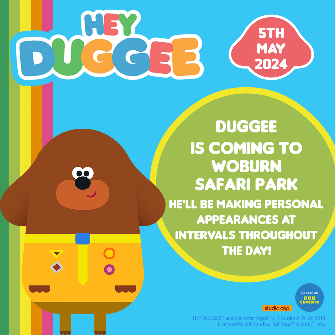 Meet Hey Duggee at Woburn Safari Park on the 5th May