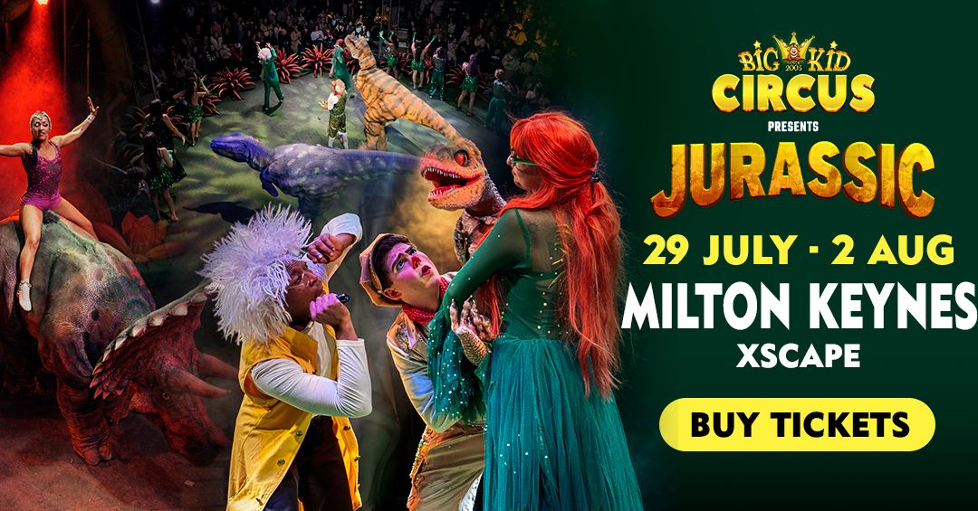 Big Kid Circus Milton Keynes