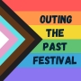 OUTing the Past Festival