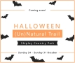 (Un)Natural Trail (Halloween event) - Shipley Country Park
