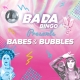 Bada Bingo - Stoke - Babes & Bubbles