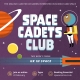 Space Cadets Club (February) - ONLINE