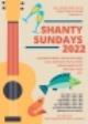 Shanty Sunday&rsquo;s - Food, Wine & Music!