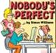 Nobody&rsquo;s Perfect by Simon Williams