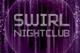 Swirl Nightclub: October