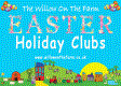 Willow on the Farm Easter Holiday Club