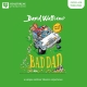 Open Air Theatre - David Walliams&rsquo; Bad Dad