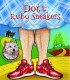 Dot and the Ruby Sneakers