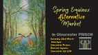 Spring equinox Alternative Market Gloucester Prison