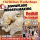 Snowflake Wreath Making Workshop Snowflake Wreath Making Workshop