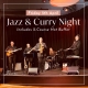 Jazz and Curry Night with The Drawtones