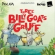 Three Billy Goats Gruff