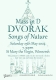 Dvorak Mass in D and Songs of Nature