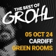 The Best of Grohl - Green Rooms, Cardiff