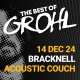 The Best of Grohl - The Acoustic Couch, Bracknell