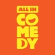 All In Comedy (16+)