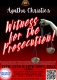 Agatha Christie&rsquo;s Witness for the Prosecution