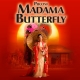 Madama Butterfly
