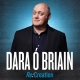 Dara O&rsquo;Briain - Re:Creation