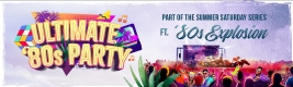 Summer Saturday- The Ultimate 80s Party