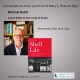 Michael Robb - Shelf Life - Conversations Over Lunch
