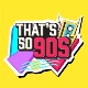 That&rsquo;s So 90s