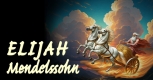 Mendelsohn&rsquo;s Elijah performed by The Addison Singers Oratorio Choir