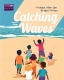 Trestle School Of Drama | Catching Waves - Summer Workshop