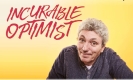 Incurable Optimist