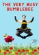 A Very Busy Bumblebee - Brand New Show!