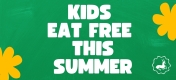 Kids Eat Free this Summer at Dartington