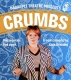 Badapple Theatre Company present &rsquo;Crumbs&rsquo;