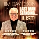 JIM DAVIDSON – Last Man Standing…Just!