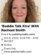 ‘Buddie Talk Xtra’ Online Radio Chat Show with Rachael Smith