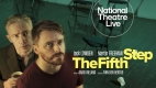 National Theatre on Screen: The Fifth Step [12A]