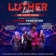 Luther Live and Velvet Voices