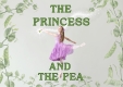 The Princess & the Pea - The Ballet