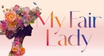 My Fair Lady