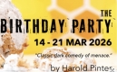 The Birthday Party by Harold Pinter at CHADS THEATRE