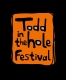 Todd in the Hole Festival 2026