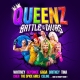 Queenz - Battle of The Divas