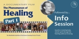 Part 1 - The Phenomenon of Healing Film + Information Lecture