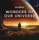 Wonders of our Universe