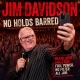 JIM DAVIDSON – No Holds Barred