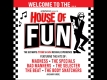 House of Fun - The Ultimate 2 Tone and Ska Revival Experience