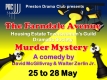Preston Drama Club presents &rsquo;Murder on the Nile&rsquo; by Agatha Christie
